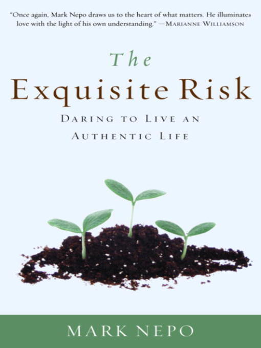 Title details for The Exquisite Risk by Mark Nepo - Wait list